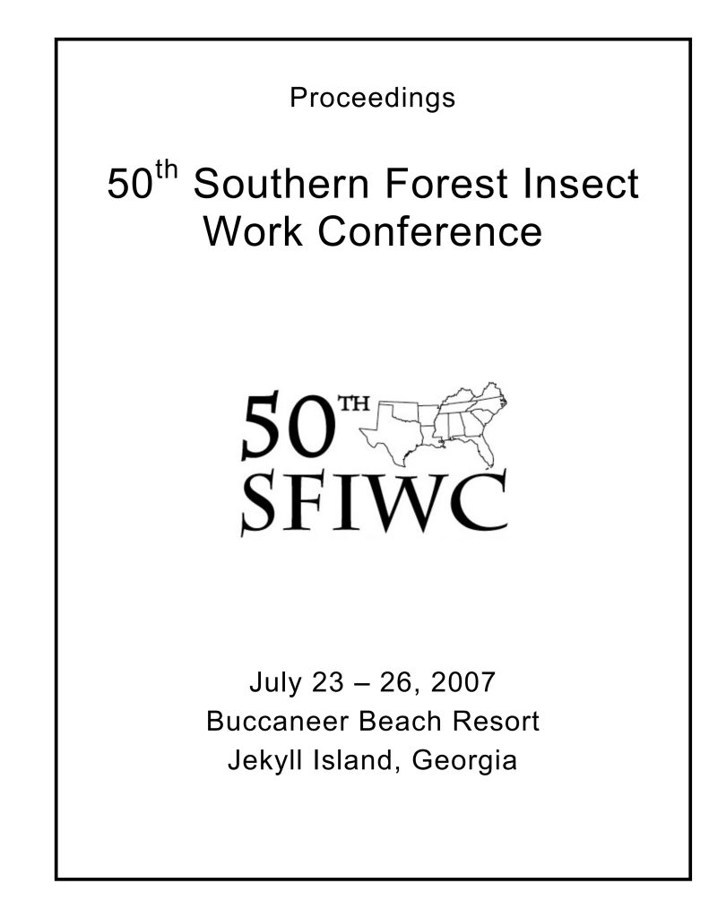 SFIWC 2007 Proceedings cover, which has the text, "Proceedings. 50th Southern Forest Insect Work Conference. 50th SFIWC. July 23-26, 2007. Buccaneer Beach Resort, Jekyll Island, Georgia."